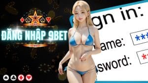 đăng nhập 9bet